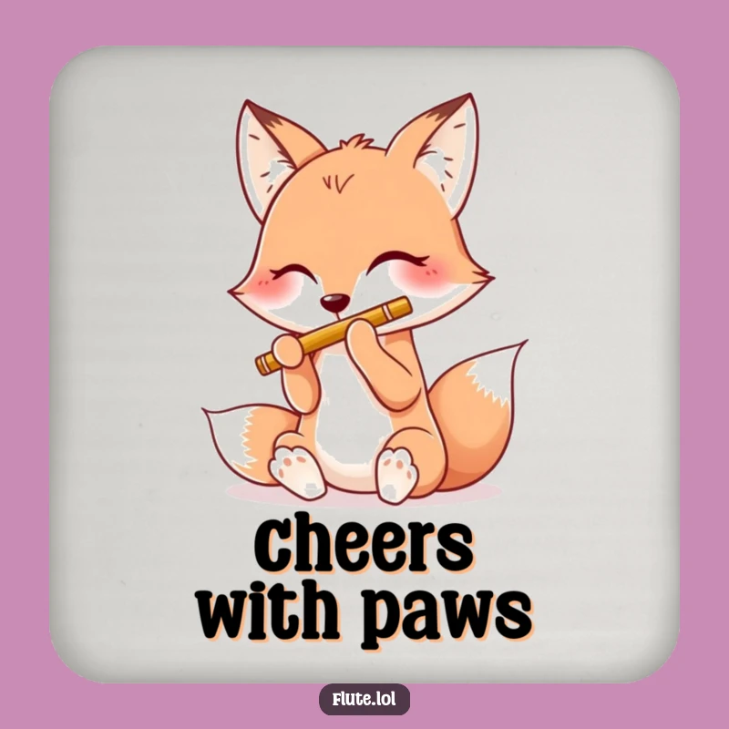 Funny Happy Fox Flute Coaster: Protect Surfaces with Musical Joy, a Sweet Funny Gift