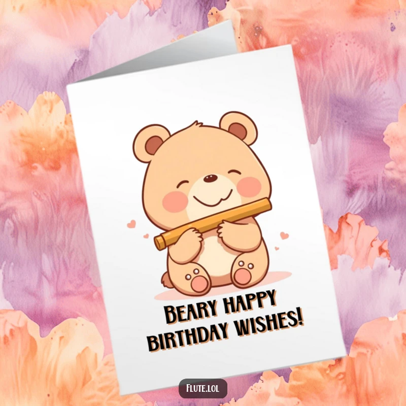 Funny free printable birthday card featuring a smiling bear happily playing a flute with a joyful expression.