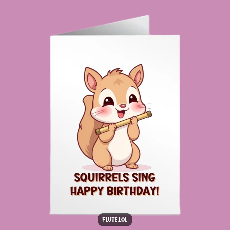 Free Printable Birthday Card: Playful Squirrel Plays Joyful Tune For A Fun Birthday